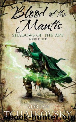 Blood of the Mantis by Adrian Tchaikovsky