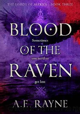 Blood of the Raven: An Epic Fantasy Adventure (The Lords of Alekka Book 3) by A.E. Rayne