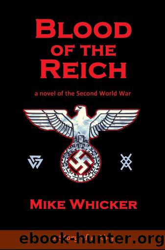Blood of the Reich by Mike Whicker