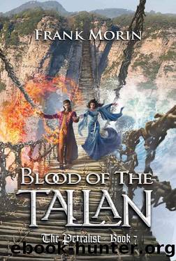 Blood of the Tallan (The Petralist Book 7) by Frank Morin