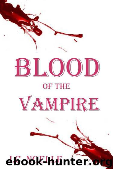 Blood of the Vampire by J.C. Noelle