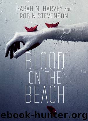 Blood on the Beach by Sarah N. Harvey