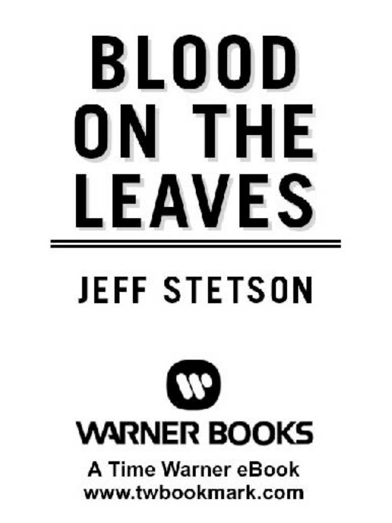 Blood on the Leaves by Jeff Stetson