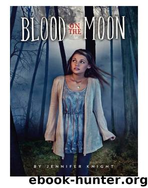 Blood on the Moon by Jennifer Knight