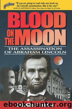 Blood on the Moon: The Assassination of Abraham Lincoln by Steers Jr. Edward