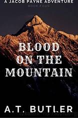 Blood on the Mountain_A Western Adventure by A. T. Butler