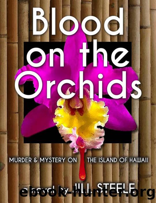 Blood on the Orchids by Jill Steele
