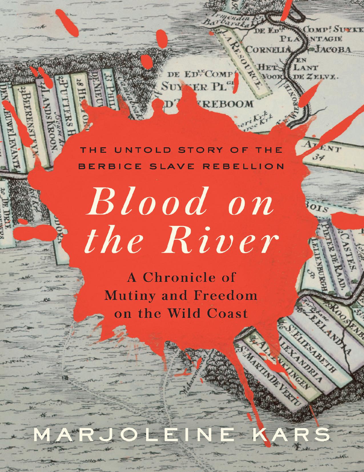 Blood on the River by Marjoleine Kars