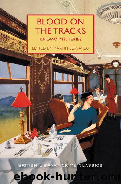 Blood on the Tracks by Martin Edwards