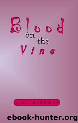 Blood on the Vine by JC Simmons