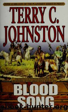 Blood song by Terry C. Johnston