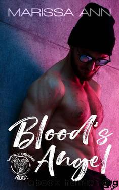 Blood's Angel (Wolfsbane Ridge MC Series Book 3) by Marissa Ann