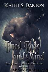 Blood, Body and Mind by Kathi Barton