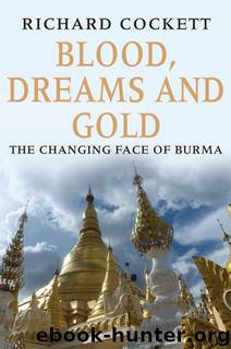 Blood, Dreams and Gold by Richard Cockett