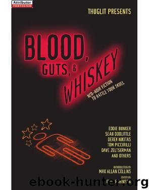 Blood, Guts, & Whiskey by Todd Robinson