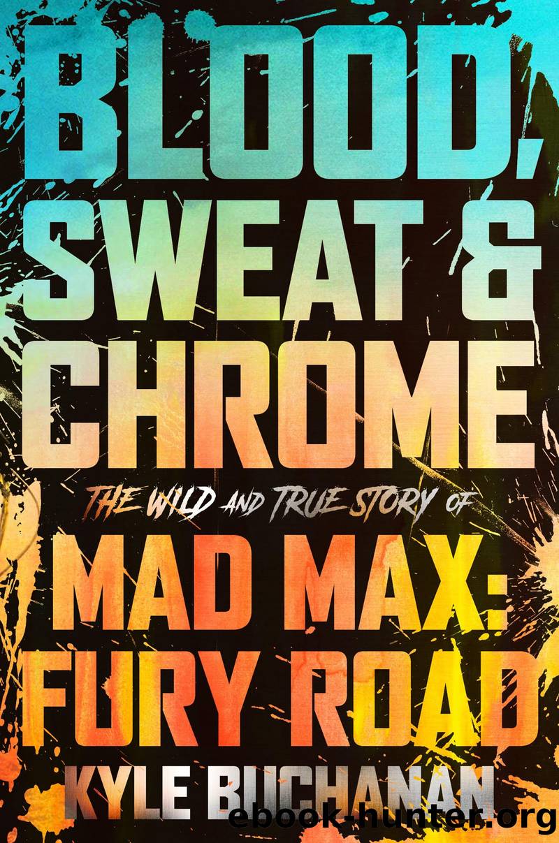 Blood, Sweat & Chrome by Kyle Buchanan