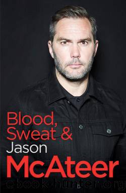 Blood, Sweat and McAteer: A Footballer's Story by Jason McAteer