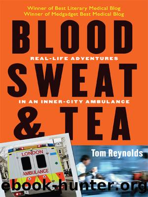 Blood, Sweat, & Tea by Tom Reynolds