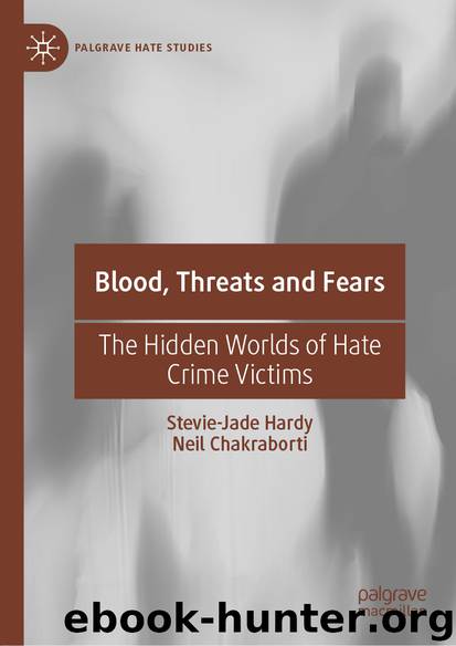 Blood, Threats and Fears by Stevie-Jade Hardy & Neil Chakraborti