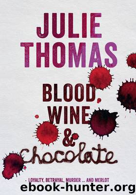 Blood, Wine and Chocolate by Julie Thomas