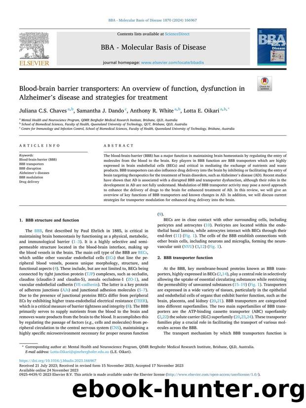 Blood-brain barrier transporters: An overview of function, dysfunction in Alzheimer's disease and strategies for treatment by Juliana C.S. Chaves & Samantha J. Dando & Anthony R. White & Lotta E. Oikari
