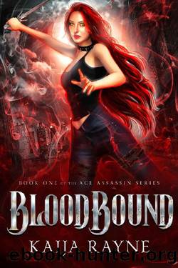BloodBound: Book One of the Ace Assassin Series by Kaija Rayne & Kaelan Rhywiol