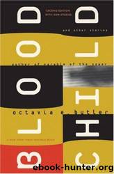 Bloodchild And Other Stories by Octavia E. Butler