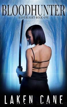 Bloodhunter (Silverlight Book 1) by Laken Cane