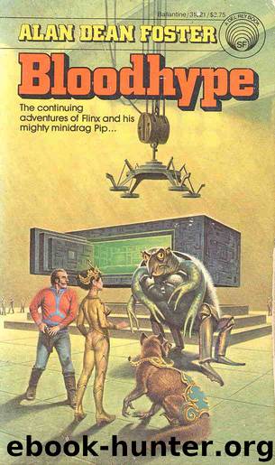 Bloodhype (P&F 10) by Alan Dean Foster