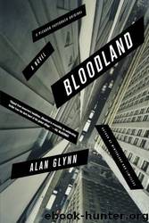 Bloodland by Alan Glynn