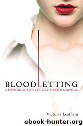 Bloodletting by Victoria Leatham
