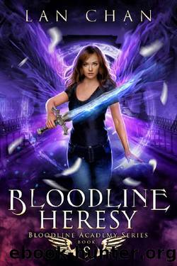 Bloodline Heresy: An Urban Fantasy Academy Novel (Bloodline Academy Book 9) by Lan Chan