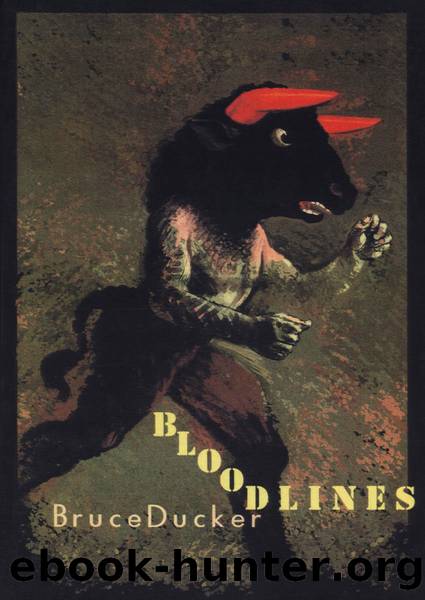 Bloodlines by Bruce Ducker