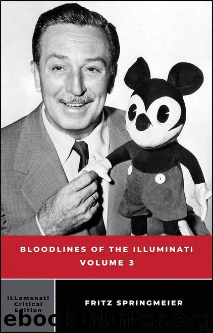 Bloodlines of the Illuminati: Volume 3 by Fritz Springmeier