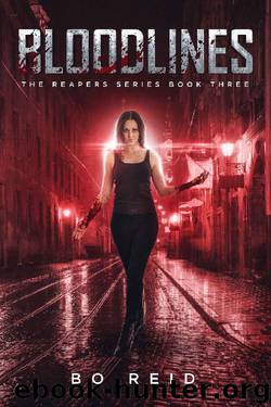 Bloodlines: The Reapers Book Three by Bo Reid