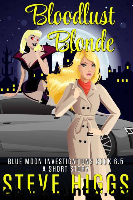 Bloodlust Blonde by Steve Higgs