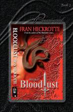 Bloodlust by Fran Heckrotte