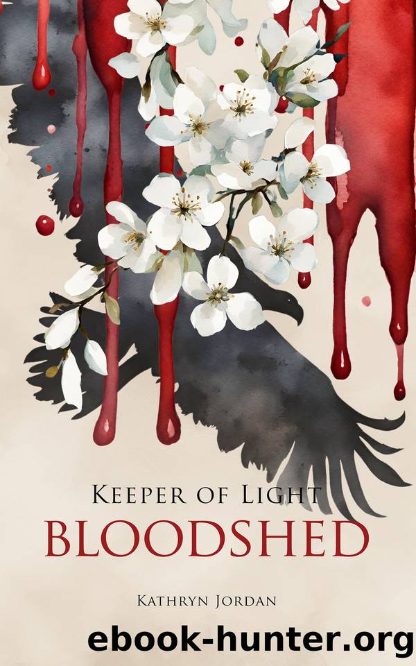Bloodshed (Keeper of Light Book 3) by Jordan Kathryn