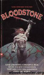 Bloodstone by Karl Edward Wagner