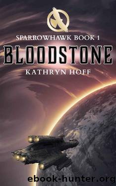 Bloodstone: Sparrowhawk Book 1 by Kathryn Hoff
