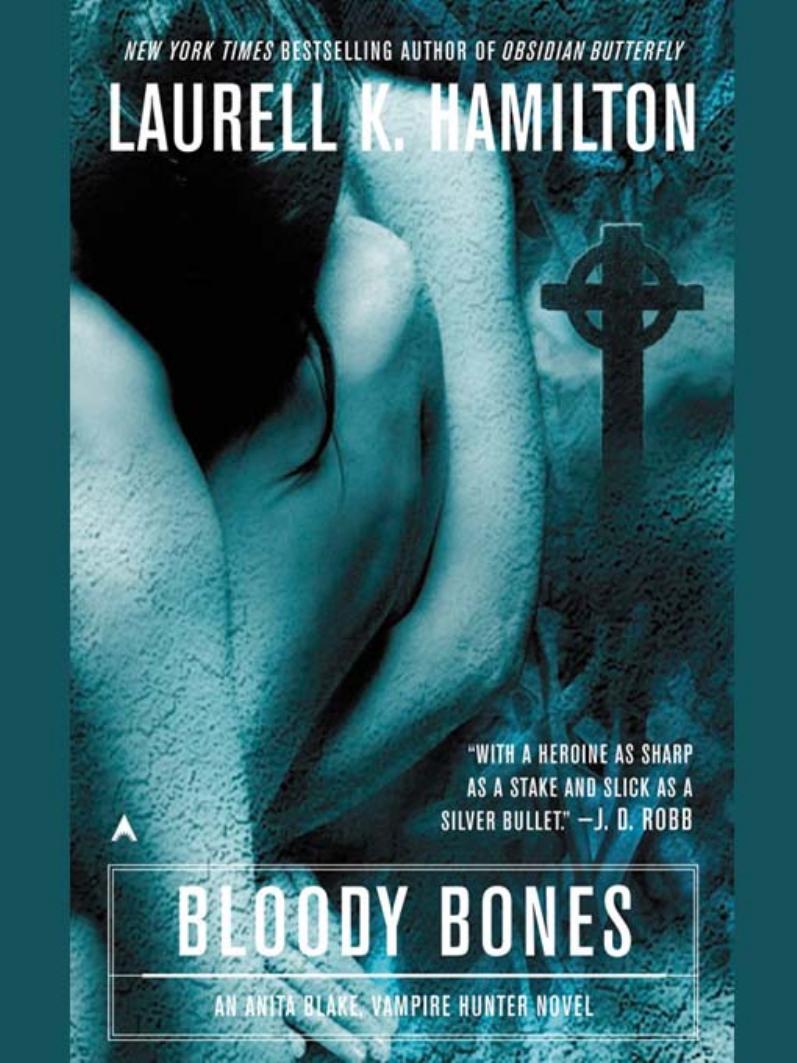 Bloody Bones: Anita Blake, Vampire Hunter 5 by Unknown