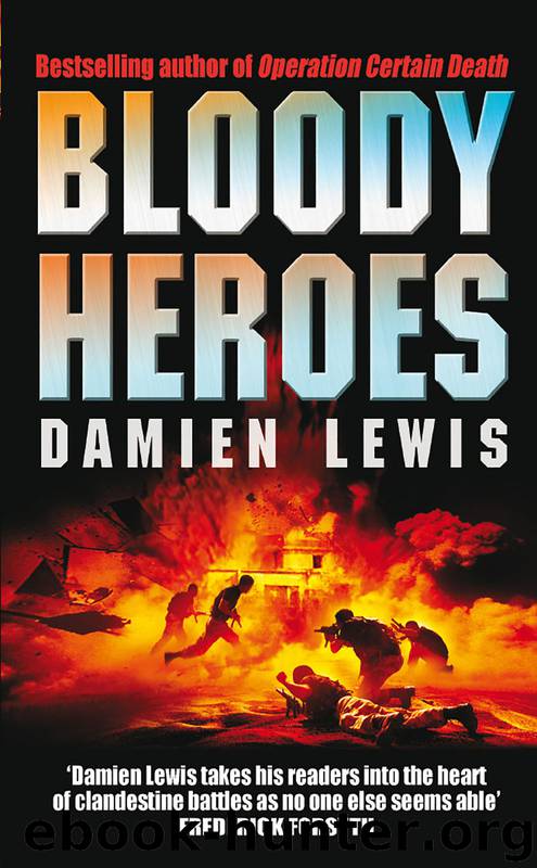 Bloody Heroes by Damien Lewis