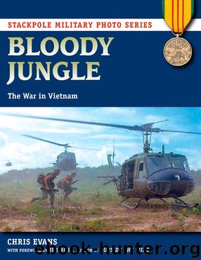 Bloody Jungle: The War in Vietnam by Author Evans Chris