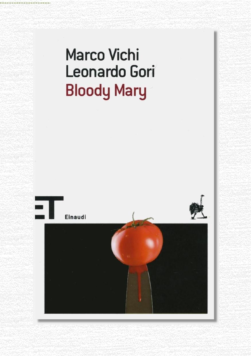 Bloody Mary by Marco Vichi Leonardo Gori