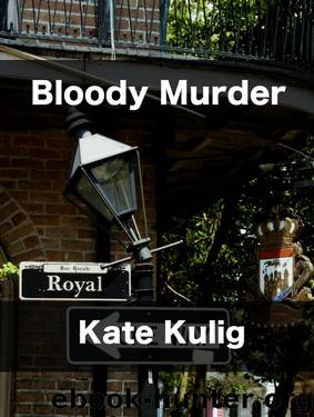 Bloody Murder by Kate Kulig
