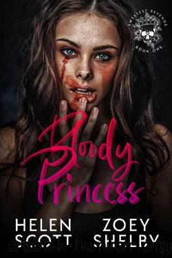 Bloody Princess: A Dark Enemies to Lovers College Romance (Sweetest Revenge Book 1) by Helen Scott & Zoey Shelby