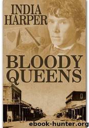 Bloody Queens by India Harper