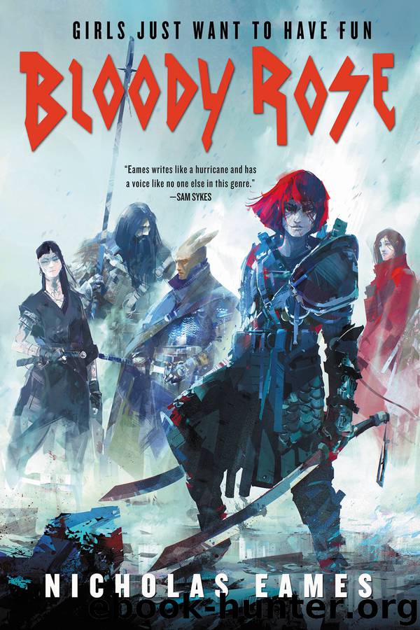 Bloody Rose by Nicholas Eames