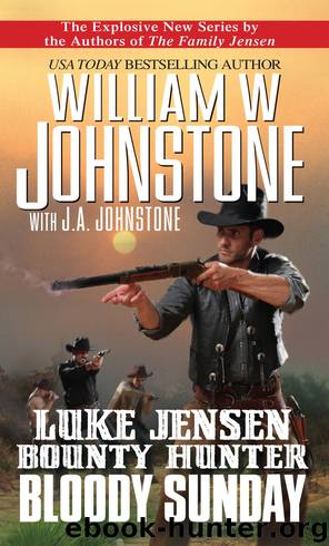Bloody Sunday by William W. Johnstone
