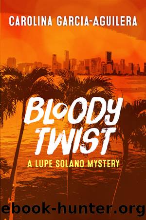 Bloody Twist by Carolina Garcia-Aguilera